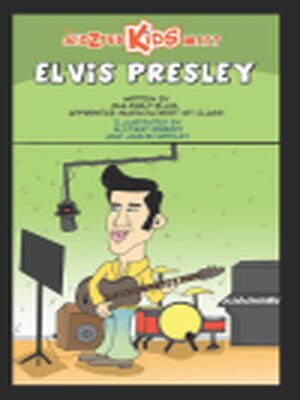cover image of The Kidzter Kids Meet Elvis Presley
